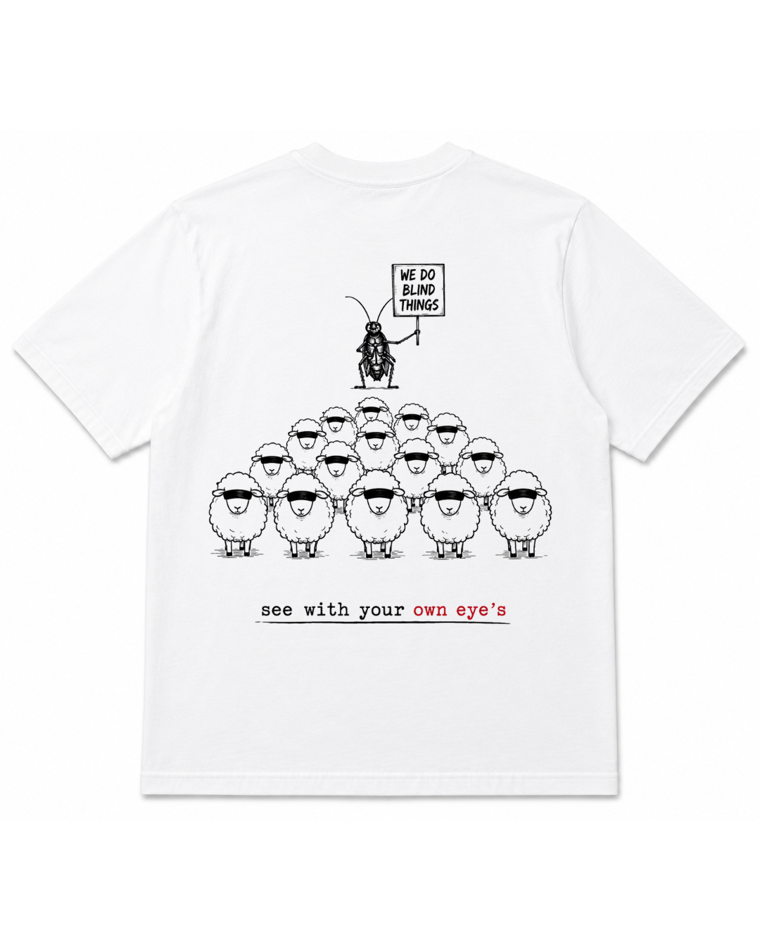 DON’T FOLLOW BLINDLY — OVERSIZED TEE
